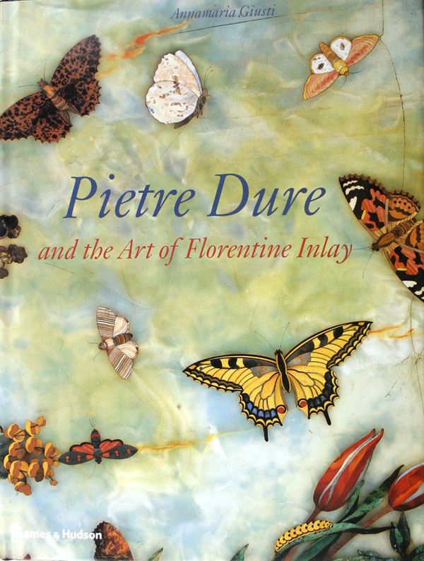 PIETRE DURE AND THE ART OF FLORENTIN