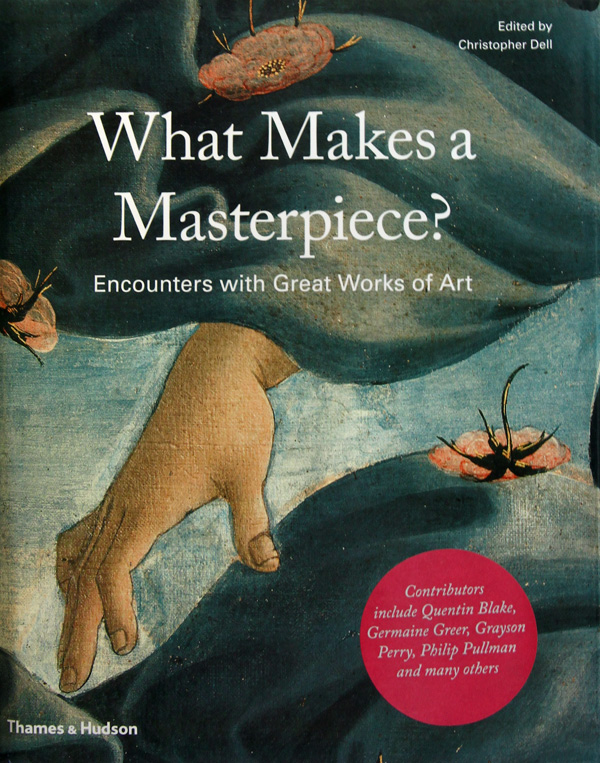 WHAT MAKES A MASTERPIECE